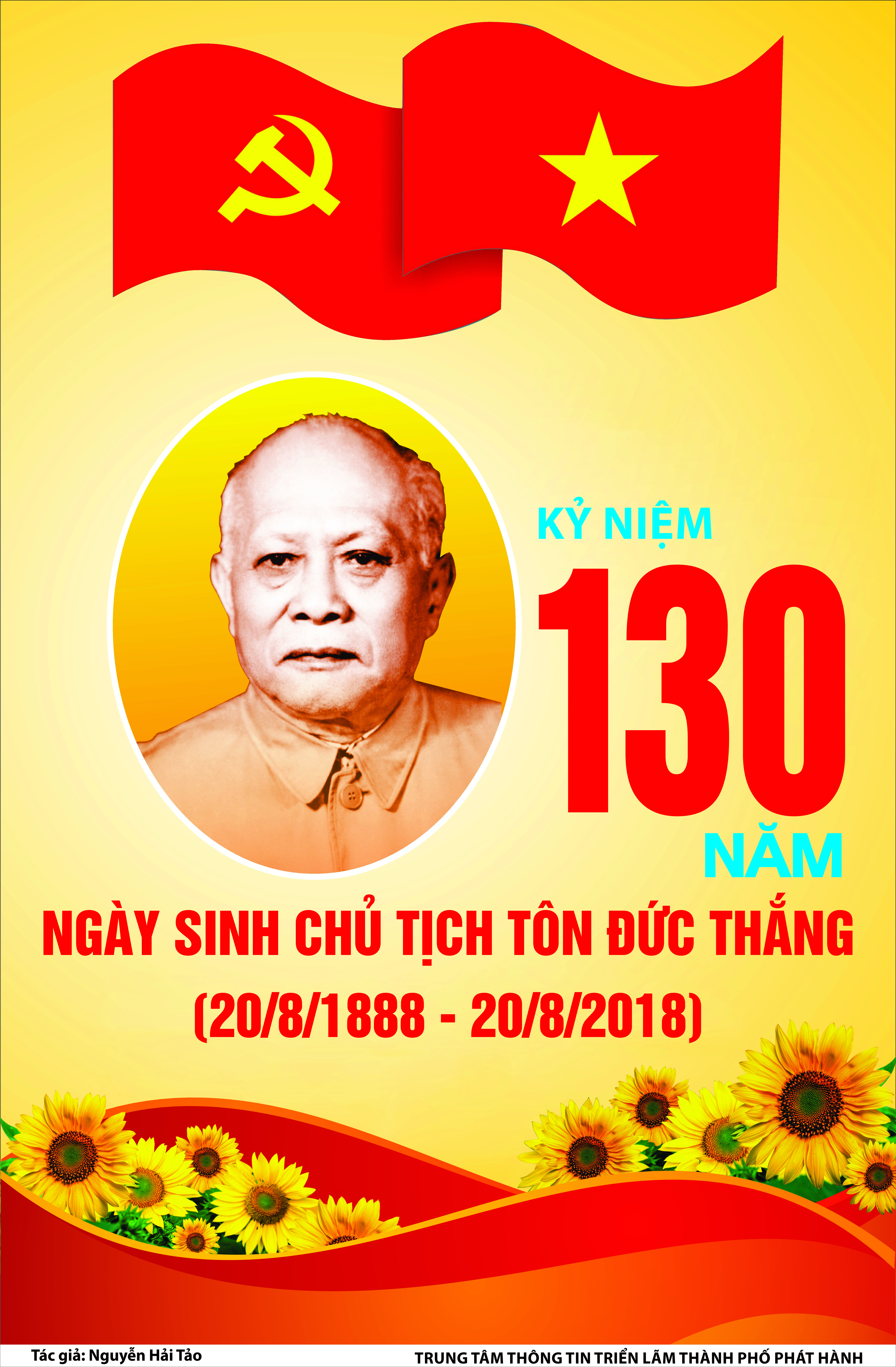 Tuyên truyền kỷ niệm 130 năm ngày sinh chủ tịch Tôn Đức Thắng (20/8/1888 - 20/8/2018)