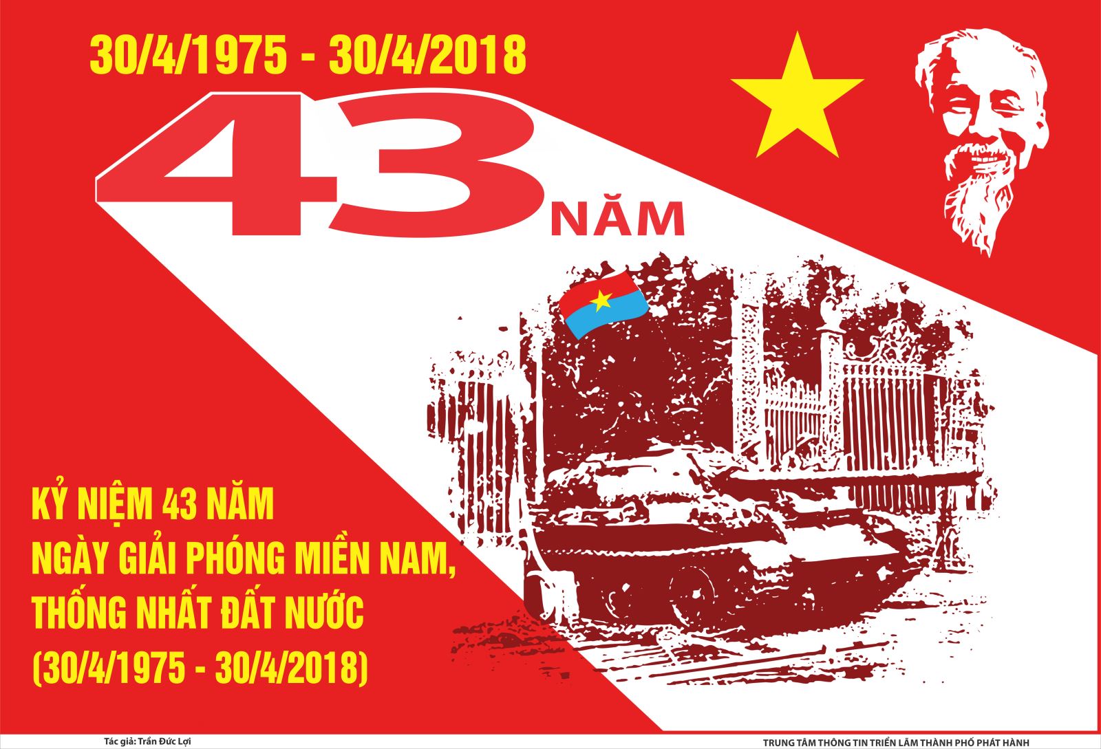 Tuyên truyền kỷ niệm 43 năm ngày giải phóng miền Nam, thống nhất đất nước (30/4/1975 - 30/4/2018)